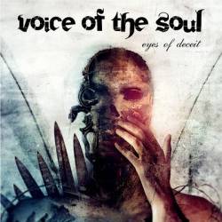 Voice Of The Soul : Eyes of Deceit